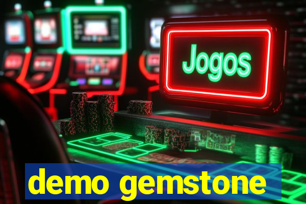 demo gemstone